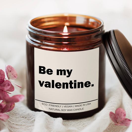 Be My Valentine Candle - 100% Natural Soy Wax, 9oz Amber Vessel, Multiple Scents, 50-60 Hour Burn Time